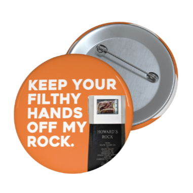 Filthy Hands Off My Rock Pin